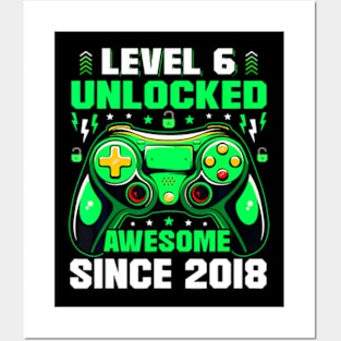 Level 6 Unlocked Awesome Since 2018 6Th Birthday Gaming Posters and Art